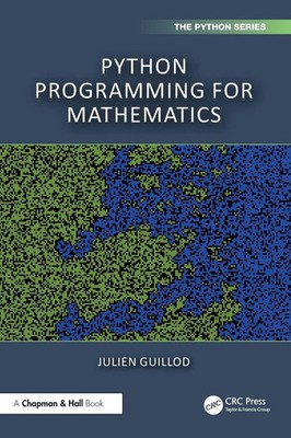 Python Programming for Mathematics Julien Guillod Taschenbuch Englisch 2024