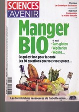 SCIENCES & AVENIR N°832 MANGER BIO / ABEILLE NOIRE / DYNAMIQUE DES NOEUDS