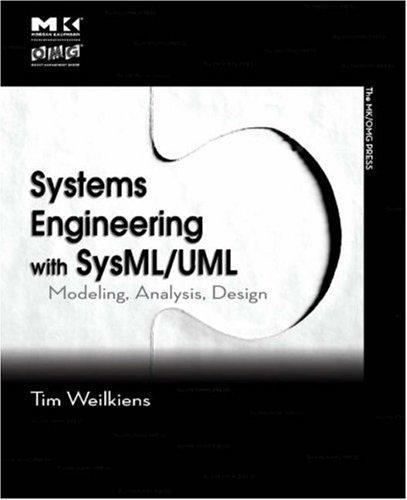 Systems Engineering with SysML/UML Modeling, Analysis, Design Weilkiens