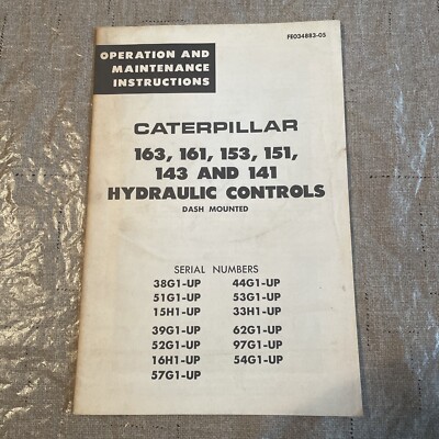 CAT Caterpillar 163, 161, 153, 151, 143 And 141 HYDRAULIC CONTROLS OP & Maint