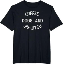 Coffee Dogs Jiu Jitsu for BJJ Jujitsu Gift Unisex T-Shirt