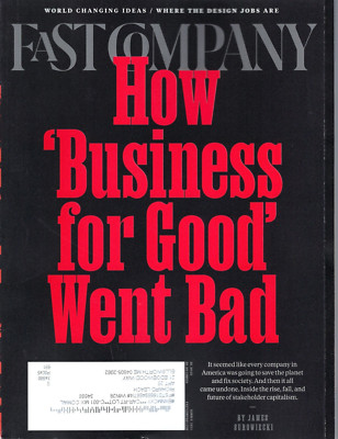 Fast Company Magazine Summer 2025 How 'Business for Good' Went Bad Capitalism