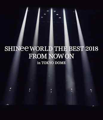 Shinee World the Best 2018: from Now On-In Tokyo Dome (Blu-ray