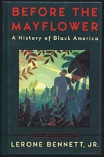 Before the Mayflower: A History of Black America; Sixth Revised Edition - pa...