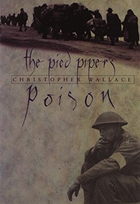 The Pied Piper's Poison - Wallace, Christopher