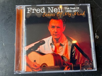 Fred Neil - Echoes of My Mind: The Best of Fred Neil 1963-1971 (2005) Raven CD