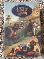 BEST OF ELIZABETH HAND 1st ed 1000 copy SIGNED/NUMBERED Subterranean Press HC OP