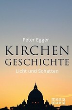 Kirchengeschichte: Licht und Schatten, Egger 9783945401316 Fast Free Shipping*.