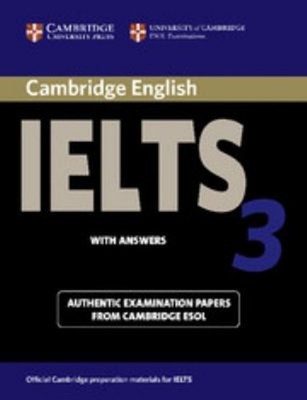 Cambridge IELTS 3 Student's Book with Answers : Examination Paper