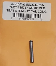 55717 REDDING VLD COMPETITION SEATING DIE STEM 17 CALIBER LONG - NEW - FREE SHIP