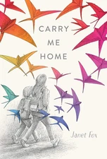 Carry Me Home - paperback Fox, Janet