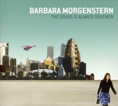 The Grass Is Always Greener | Barbara Morgenstern | Audio-CD | CD | 2006