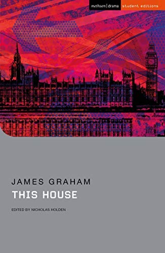 This House (Student Editions) - James Graham