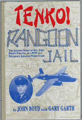 Tenko Rangoon Jail by John Boyd