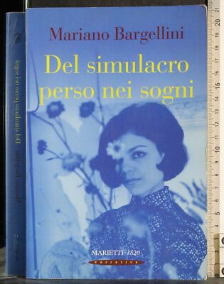 DEL SIMULACRO PERSO NEI SOGNI. MARIANO BARGELLINI. MARIETTI 1820. 1ED. FIRMA.