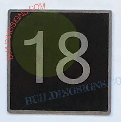 ELEVATOR FLOOR NUMBER 18 SIGN- ELEVATOR JAMB PLATE FLOOR 18 SIGN -REF24-1027