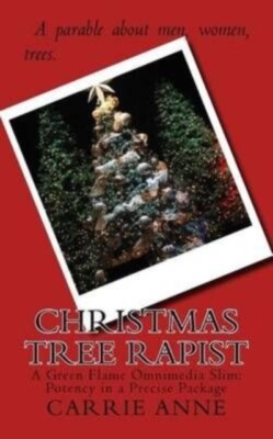Anne - Christmas Tree Rapist  A Green Flame Omnimedia Slim  Potency in - X555z