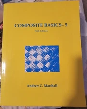 COMPOSITE BASICS — Fifth Edition,  by Andrew C Marshall.