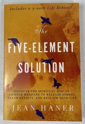 The Five-Element Solution by Jean Haner