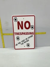 Funny Novelty Place Signs No Trespassing