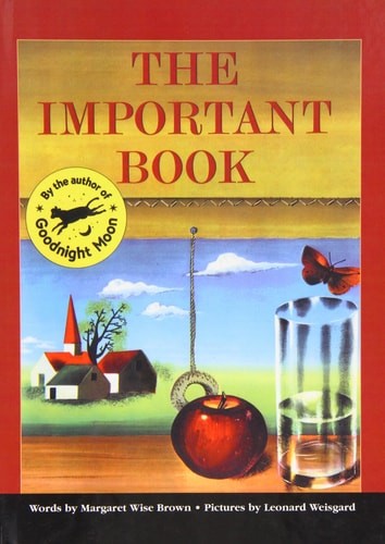 The Important Book by Margaret Wise Brown, Good Book