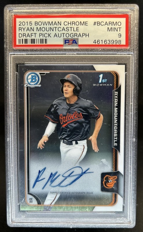 2015 Bowman Draft Ryan Mountcastle Chrome Auto Autograph #BCA-RMO Orioles PSA 9