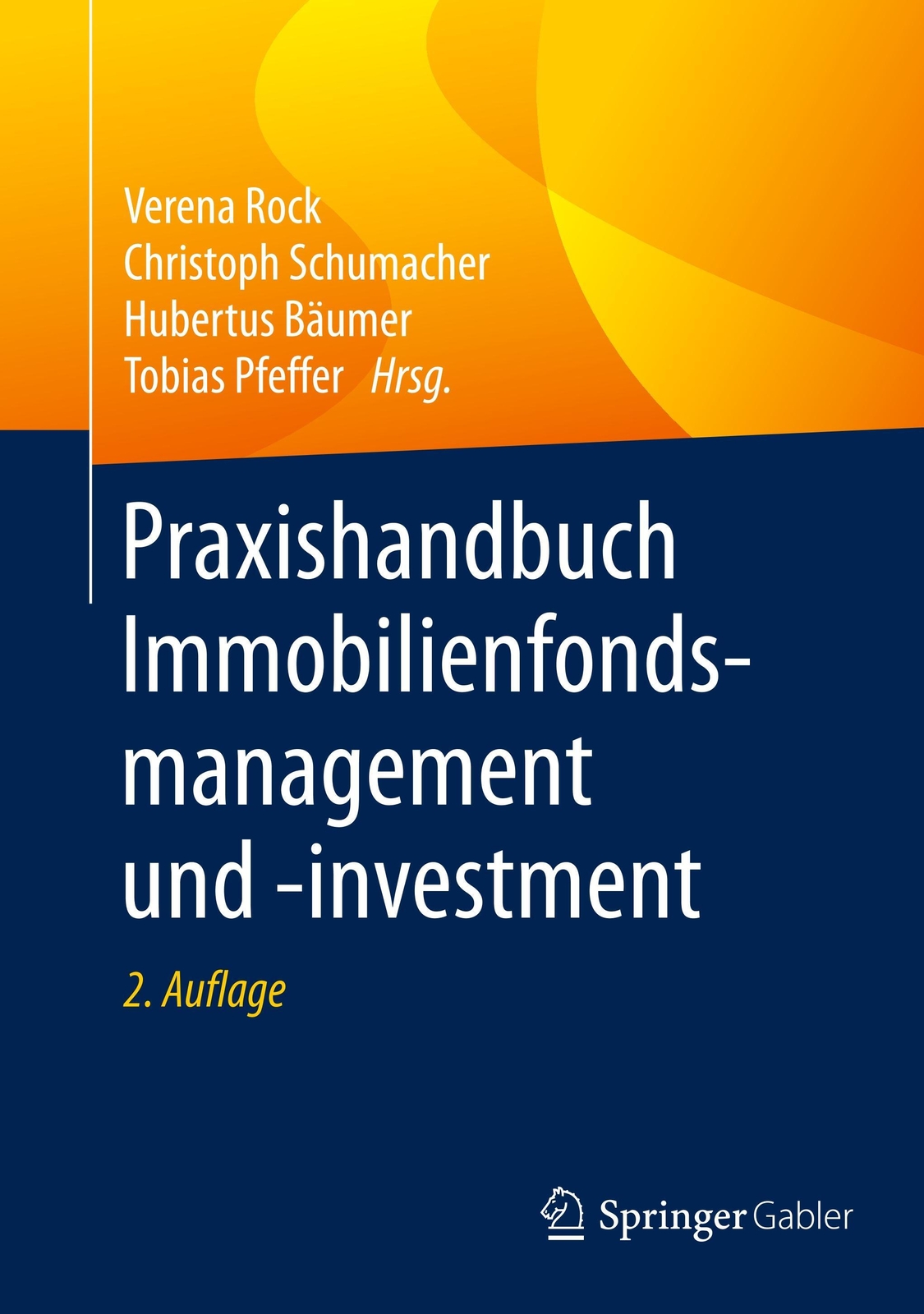 Praxishandbuch Immobilienfondsmanagement Und -investment | Verena Rock