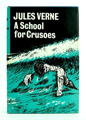 A SCHOOL FOR CRUSOES Jules Verne 1970 Associated Booksellers HBDJ EXC L1