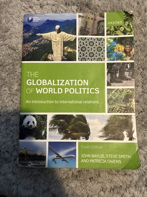 The Globalization of World Politics : An Introduction to International ...