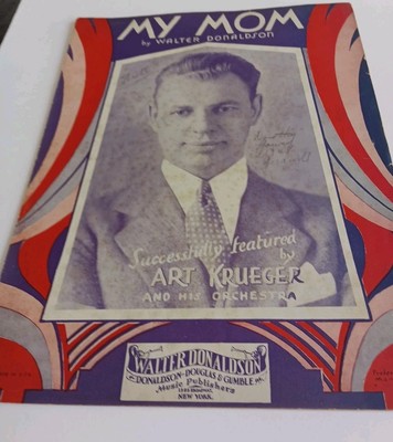 ''My Mom'' Vintage Sheet Music by Walter Donaldson Art Krueger and Has Orchestra