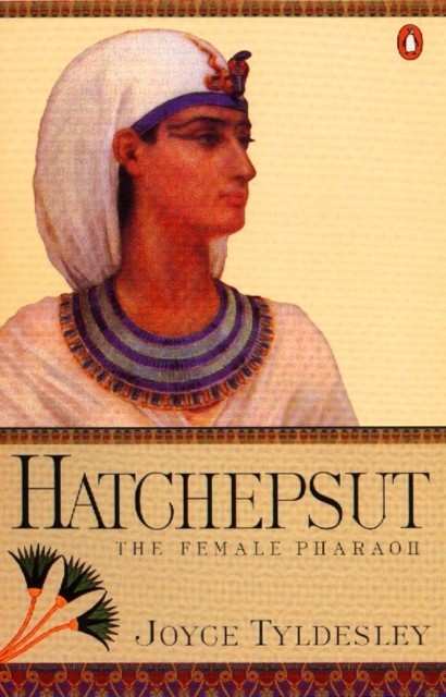 Hatchepsut: The Female Pharaoh by Joyce Tyldesley 9780140244649 NEW - Image 6
