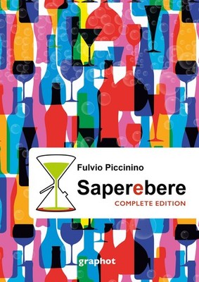 Fulvio Piccinino Saperebere. Complete edition (Hardback)