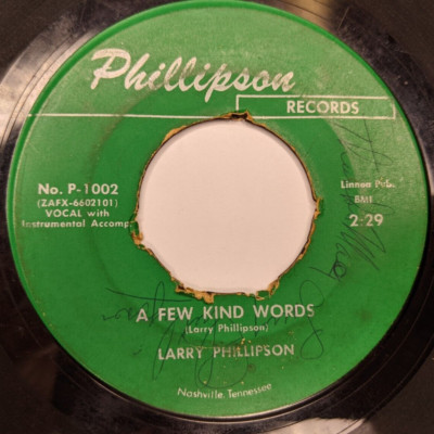 1966 Larry Phillipson Country SIGNED 45 RPM A Few Kind Words Absent Minded Z5