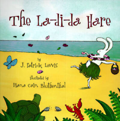 The La-Di-Da Hare - Hardcover By Lewis, J Patrick - GOOD