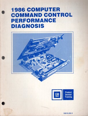 GM 1986 Computer Command Control Performance Diagnosis 16016.06-3 MN624