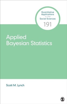 Angewandte Bayessche Statistik von Lynch Scott M. Duke University USA NEU Paperbac