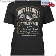 Nietzsche's Bermensch T-Shirt Made in the USA Size S to 5XL