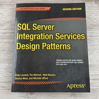 SQL Server Integration Services Design Patterns by Tim Mitchell: Used