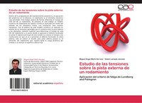 Miguel ÁNgel Martí Herranz (U. A.) | Estudio De Las Tensiones Sobre La Pista...