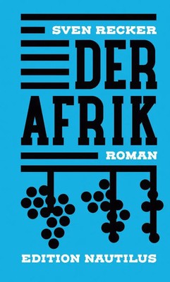Der Afrik | Sven Recker | Deutsch | Buch | 160 S. | 2023 | Edition Nautilus