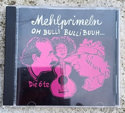 CD - Mehlprimeln - Oh Bulli Bulli Buuh... - Die 6te - CD /B1196