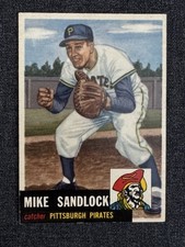 1953 TOPPS BASEBALL CARD #247 MIKE SANDLOCK RC PITTSBURGH PIRATES EXMT