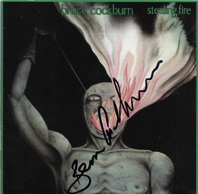 Stealing Fire [Bonus Tracks] * by Bruce Cockburn (CD, 2007, True North) Signed