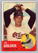 1963 TOPPS CARD # 297 Jim Golden - Houston Colt .45s