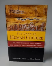 THE DAWN OF HUMAN CULTURE By Richard G. Klein - Hardcover Brand New