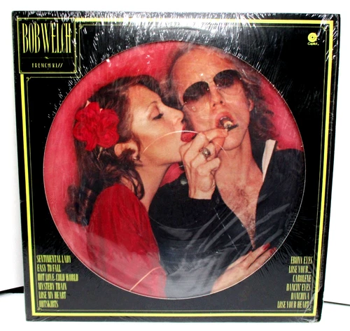 Bob Welch FRENCH KISS, Picture Disc, Capitol (1977) In Open Shrinkwrap, UnPlayed