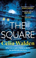 Celia Walden - Square The Unputdownable New Thriller From The Author - G245Z