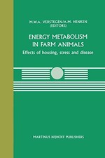 Energy Metabolism in Farm Animals: Effects of housing, stress and disease by M.