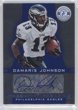 2012 Totally Certified Platinum Blue 47/99 Damaris Johnson #115 Auto 0c2