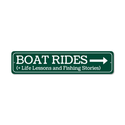 Boay Ride Sign Boat Rides Sign, Custom Lake Sign, Fishing Stories Life Lessons ...